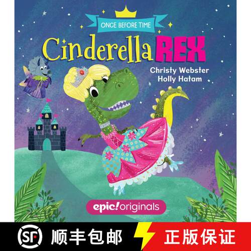 【3-4周达】Cinderella Rex (Once Before Time Book 1) [9781524855161]