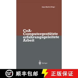 【3-4周达】Cea -- Computergestützte Erfahrungsgeleitete Arbeit [9783642796180]