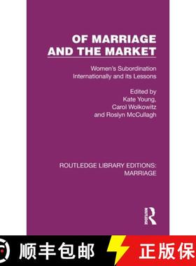 【3-4周达】Of Marriage and the Market: Women's Subordination Internationally and its Lessons [9781032498782]