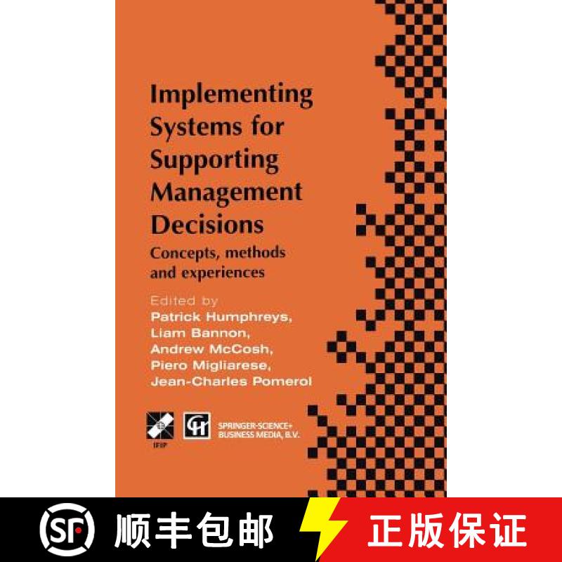 【3-4周达】Implementing Systems for Supporting Management Decisions : Concepts, methods and experiences [9781475754537]