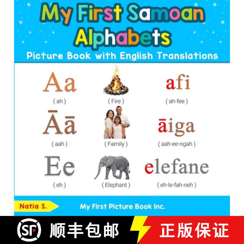 【3-4周达】My First Samoan Alphabets Picture Book with English Translations: Bilingual Early Learning... [9780369601049]