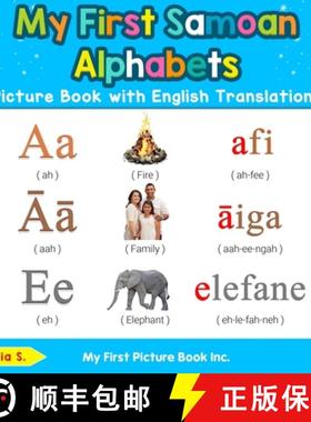 【3-4周达】My First Samoan Alphabets Picture Book with English Translations: Bilingual Early Learning... [9780369601049]
