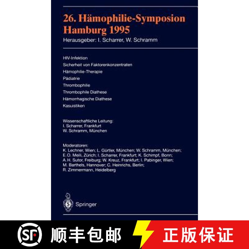 【3-4周达】26. Hämophilie-Symposion: Hiv-Infektion, Sicherheit Von Faktorenkonzentraten, Hämophilie... [9783540611011]