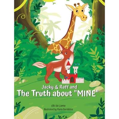 【4周达】Jacky & Raff and the Truth About MINE: A Big Brother's Picture Book About Sharing, Kindness,... [9789659297917]