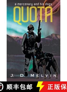 【3-4周达】Quota: A mercenary and his dogs [9781480850552]