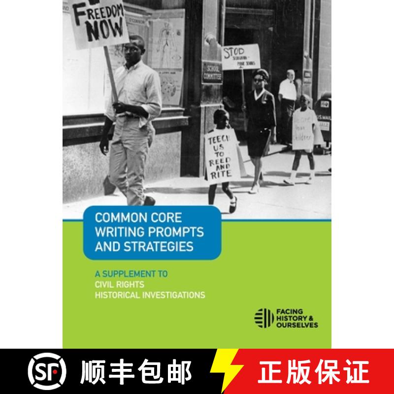 【3-4周达】Common Core Writing Prompts and Strategies: A Supplement to Civil Rights Historical Invest... [9781940457123]