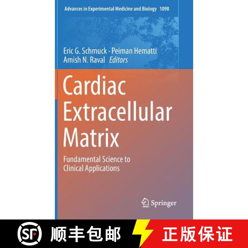 【3-4周达】Cardiac Extracellular Matrix : Fundamental Science to Clinical Applications [9783319974200]