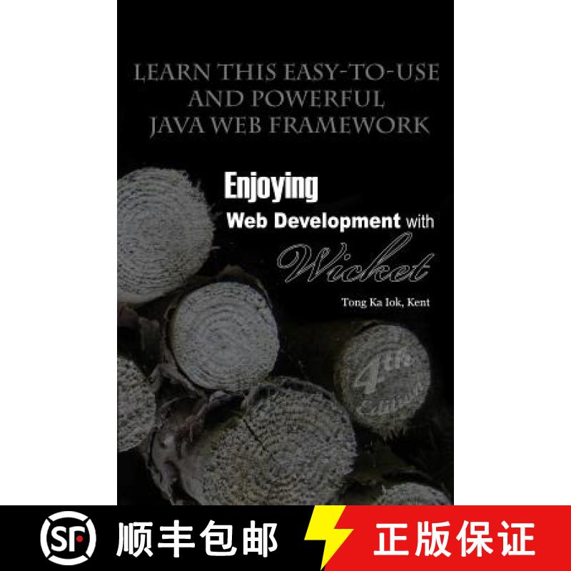 【2-3周达】Enjoying Web Development with Wicket (4th edition) [9781329496040]