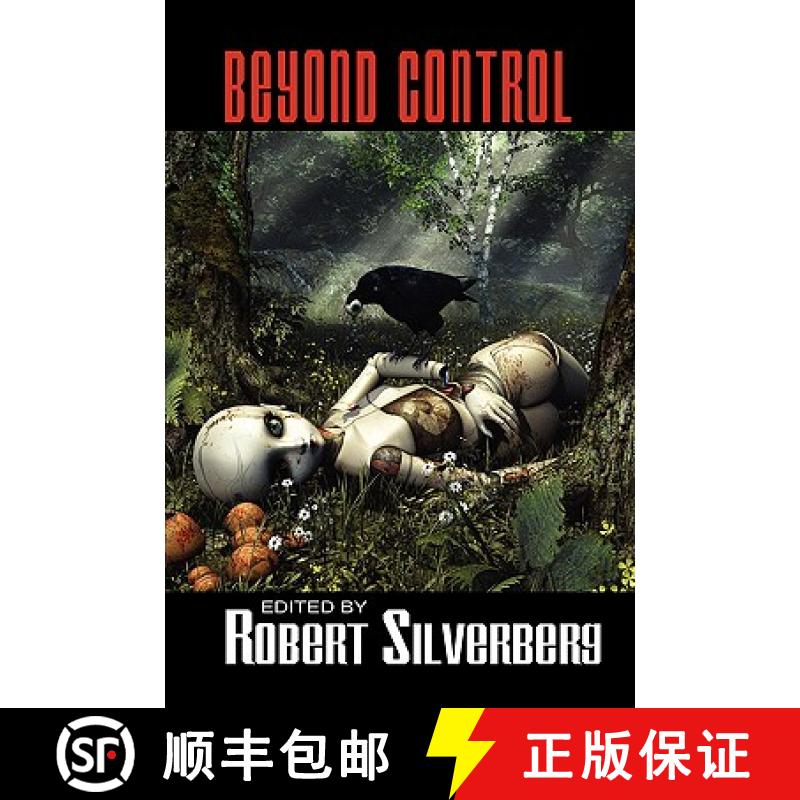 【2-3周达】Beyond Control: Science Fiction Stories by Isaac Asimov, Philip K. Dick, Alfred Bester, an... [9781434455109]