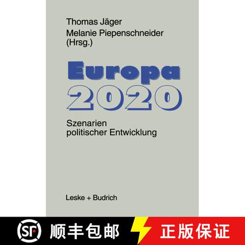 【3-4周达】Europa 2020 : Szenarien politischer Entwicklungen [9783810013569]