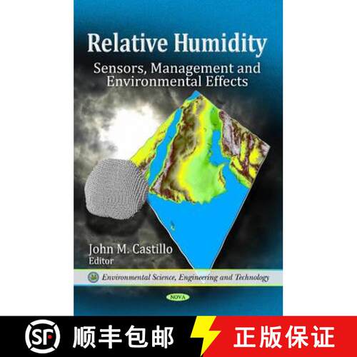 【3-4周达】精装 Relative Humidity: Sensors, Management and Environmental Effects [9781617617348]