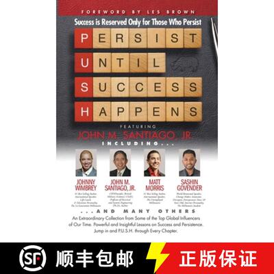 【3-4周达】P.U.S.H. Persist Until Success Happens Featuring John M. Santiago, Jr.: Success is Reserve... [9781951502010]