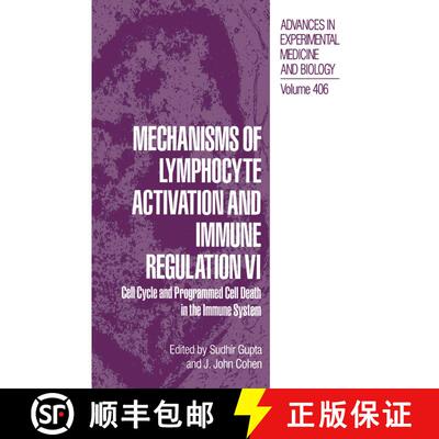 【3-4周达】Mechanisms of Lymphocyte Activation and Immune Regulation VI: Cell Cycle and Programmed Ce... [9781489902764]
