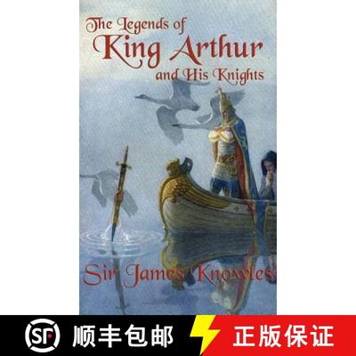 【3-4周达】The Legends of King Arthur and His Knights [9781515426868]