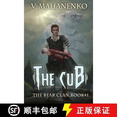 【3-4周达】The Cub (The Bear Clan Book 1): A Progression Fantasy [9788076193970]