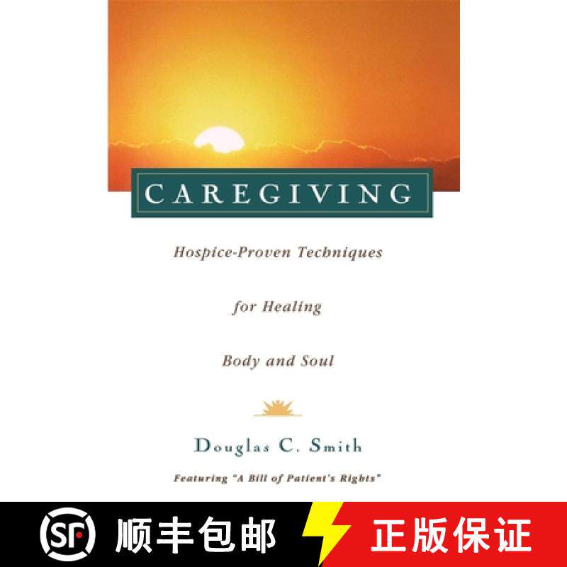 【3-4周达】Caregiving : Hospice-Proven Techniques for Healing Body and Soul [9780028616636]