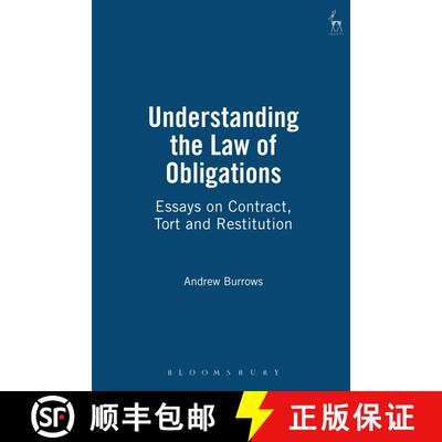 【3-4周达】Understanding the Law of Obligations: Essays on Contract, Tort and Restitution [9781841131832]