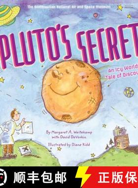 预订 Pluto's Secret: An Icy World's Tale of Discovery: An Icy World's Tale of Discovery [9781419704239]