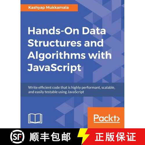预订 Hands-On Data Structures and Algorithms with JavaScript: Write efficient code that is highly per... [9781788398558]
