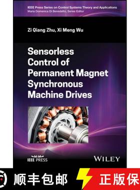 现货 永磁同步电机驱动器的无传感器控制 Sensorless Control of Permanent Magnet Synchronous Machine Drives [9781394194353]