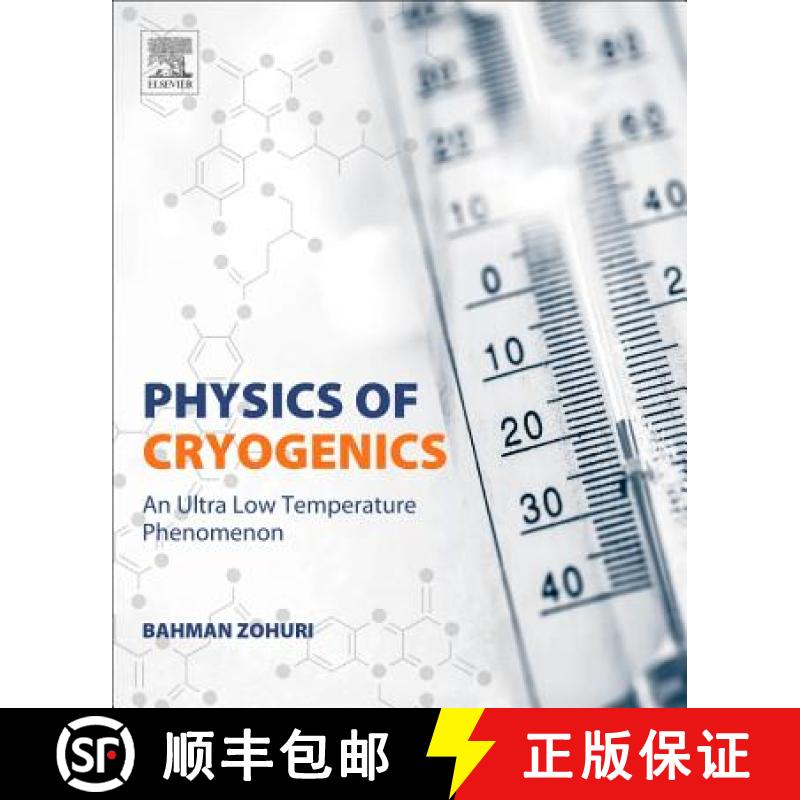 【3-4周达】Physics of Cryogenics : An Ultralow Temperature Phenomenon [9780128145197]
