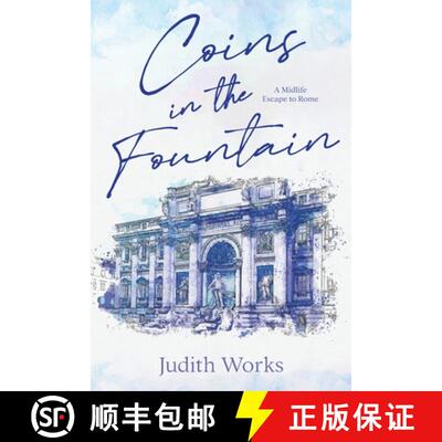 【3-4周达】Coins in the Fountain: A Midlife Escape to Rome [9798989834709]