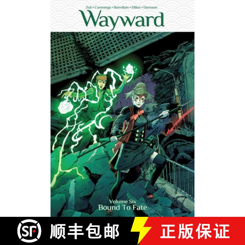 【3-4周达】Wayward Volume 6: Bound to Fate: Bound to Fate [9781534308749]