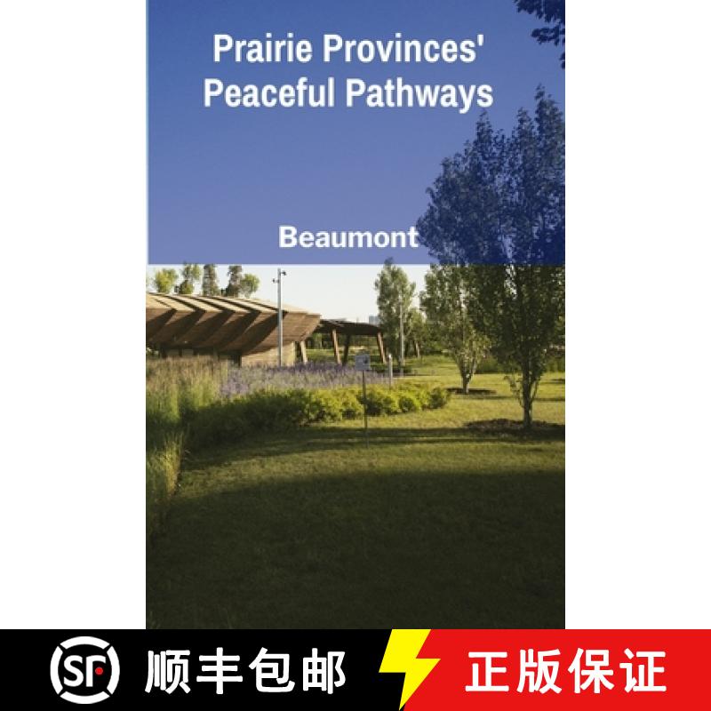 【2-3周达】Prairie Provinces' Peaceful Pathways: Unveiling prairies' captivating allure [9798349202056]