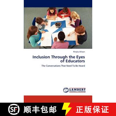 预订 Inclusion Through the Eyes of Educators [9783846524268]