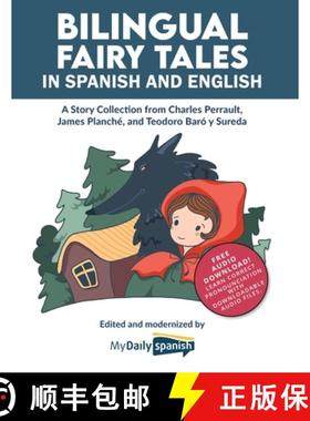 【3-4周达】Bilingual Fairy Tales in Spanish and English: A Story Collection from Charles Perrault, Ja... [9798888319925]