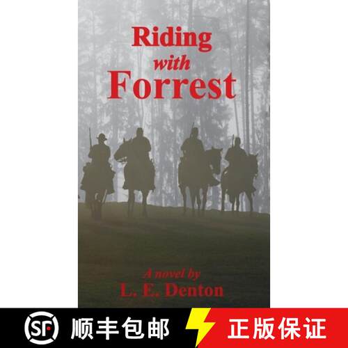 【3-4周达】Riding With Forrest: The Memoir of John Barrett, Escort Company, Forrest's Cavalry, CSA, d... [9798218195717]