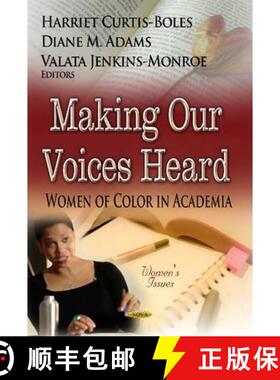 【3-4周达】Making Our Voices Heard: Women of Color in Academia [9781622574018]