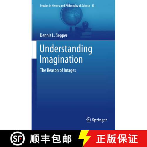 【3-4周达】Understanding Imagination : The Reason of Images [9789400793897]