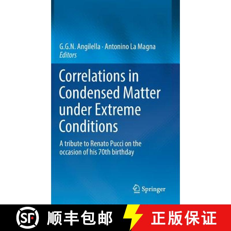 【3-4周达】Correlations in Condensed Matter under Extreme Conditions : A tribute to Renato Pucci on t... [9783319536637]