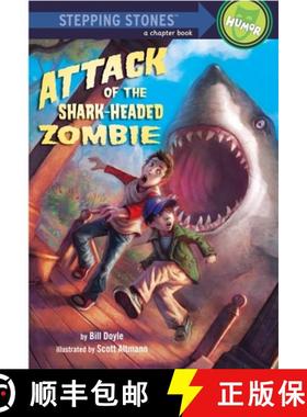 【3-4周达】Attack of the Shark-Headed Zombie [9780375866753]