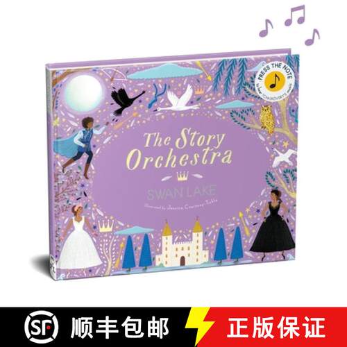 【3-4周达】精装 The Story Orchestra: Swan Lake : Press the Note to Hear Tchaikovsky's Musicvolume 4 [9780711241503]