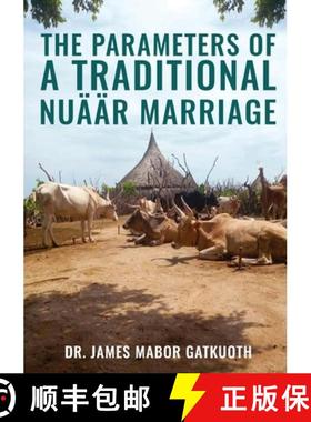 【3-4周达】The parameter s  of Traditional Nuäär Marriage [9780645301014]