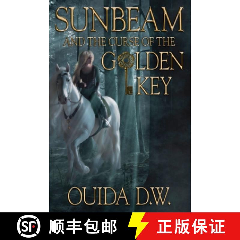 【3-4周达】Sunbeam and the Curse of the Golden Key [9780998906973]