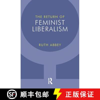 【3-4周达】The Return of Feminist Liberalism [9781844652709]