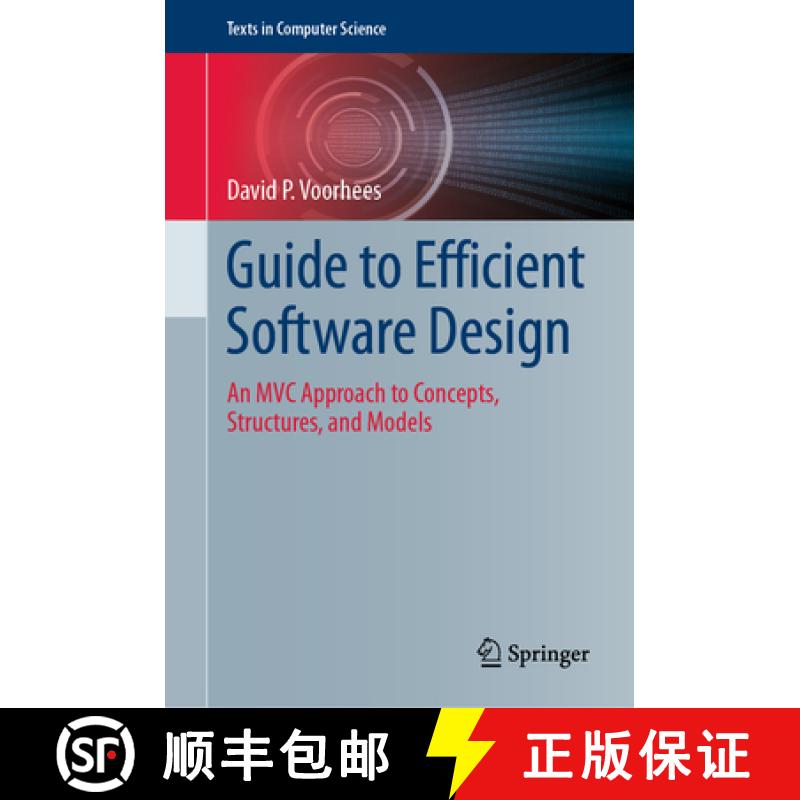 【3-4周达】Guide to Efficient Software Design: An MVC Approach to Concepts, Structures, and Models [9783030285005]
