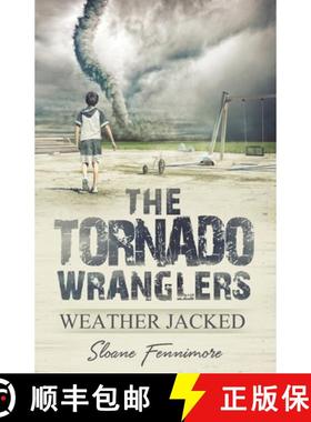 预订 The Tornado Wranglers: Weather Jacked [9798987513903]