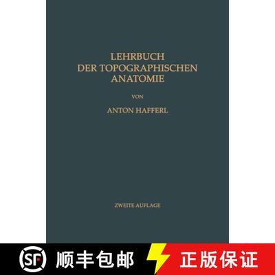 【3-4周达】Lehrbuch der Topographischen Anatomie [9783642496028]