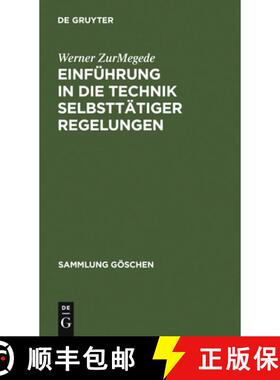 【3-4周达】Einführung in Die Technik Selbsttätiger Regelungen [9783111009254]
