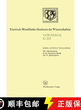 【3-4周达】Der Akademismus in der deutschen Musik des 19. Jahrhunderts: 209. Sitzung am 21. Januar 19... [9783531072128]