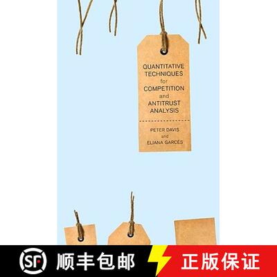 【3-4周达】精装 Quantitative Techniques for Competition and Antitrust Analysis [9780691142579]