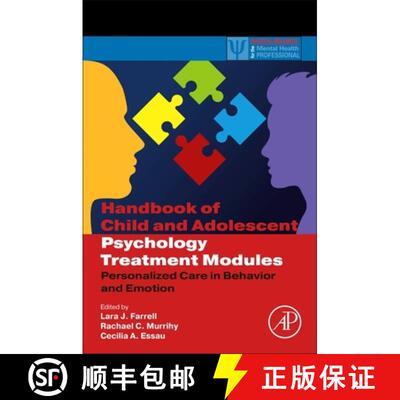 预订 Handbook of Child and Adolescent Psychology Treatment Modules: Personalized Care in Behavior and... [9780323996136]