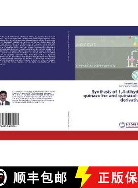 预订 Synthesis of 1,4-dihydro quinazoline and quinazoline derivatives [9786200003058]