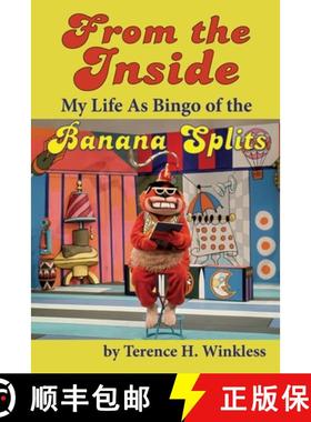 【3-4周达】From the Inside: My Life As Bingo of the Banana Splits [9781629335643]
