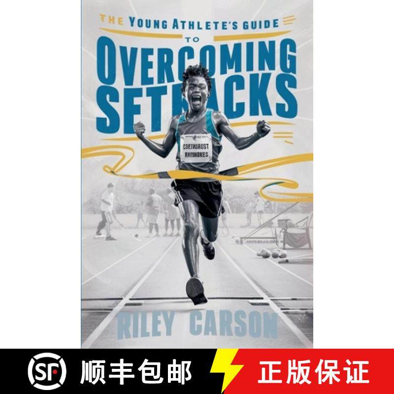 【3-4周达】The Young Athlete's Guide to Overcoming Setbacks. Strategies and Stories to Help Young Spo... [9798227688682]