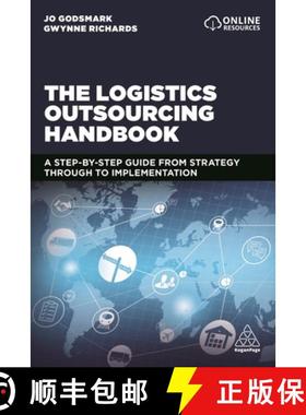 【3-4周达】The Logistics Outsourcing Handbook – A Step–by–Step Guide From Strategy Through to Impl... [9781789660579]